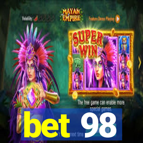 bet 98